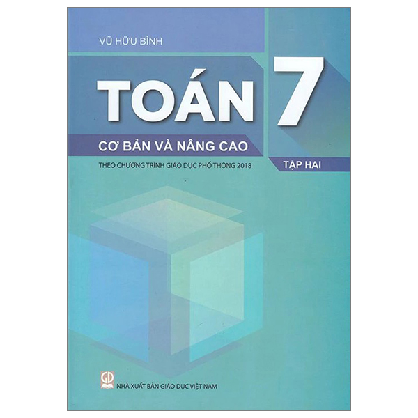 toán 7 - cơ bản và nâng cao - tập 2 (theo chương trình giáo dục phổ thông 2018)