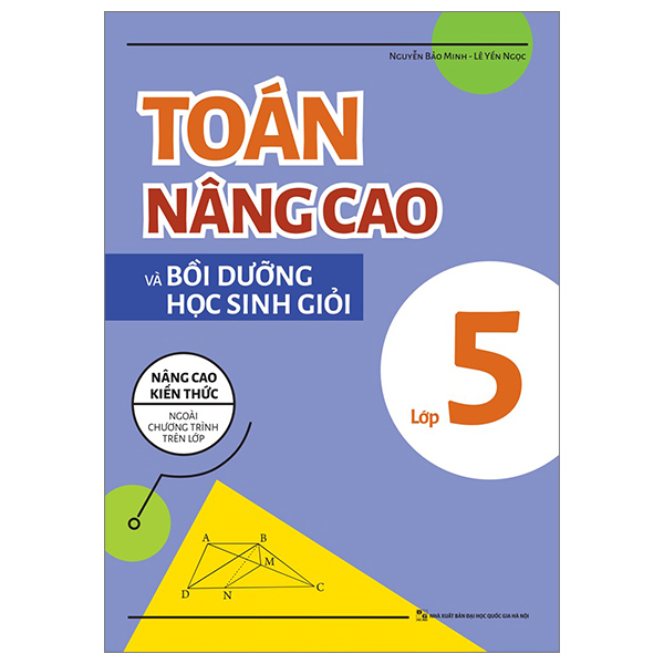 toán nâng cao và bồi dưỡng học sinh giỏi lớp 5