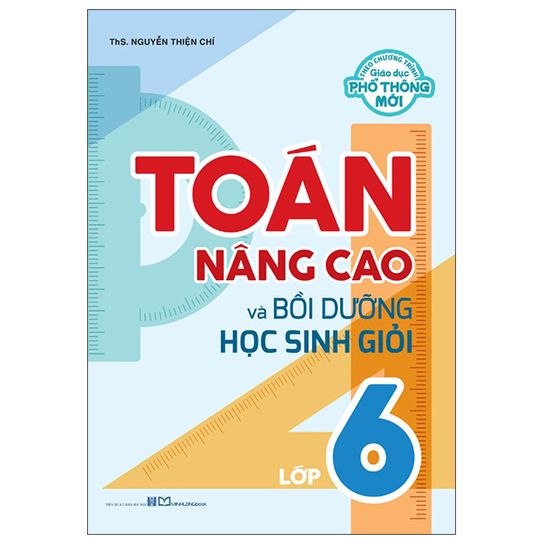Toán Nâng Cao Và Bồi Dưỡng Học Sinh Giỏi Lớp 6