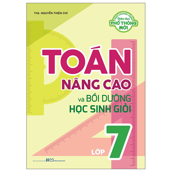 Toán Nâng Cao Và Bồi Dưỡng Học Sinh Giỏi Lớp 7