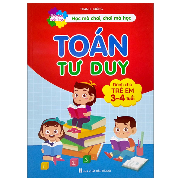 toán tư duy (dành cho trẻ em 3-4 tuổi) (tái bản 2022)