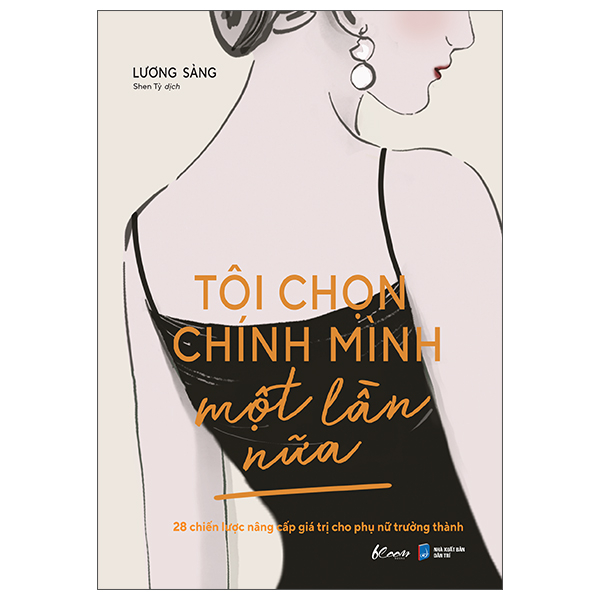 Tôi Chọn Chính Mình Một Lần Nữa