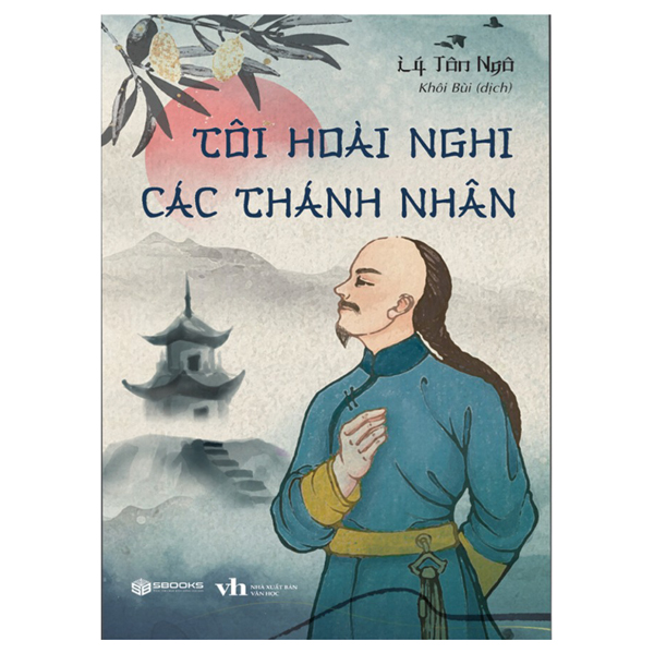 tôi hoài nghi các thánh nhân