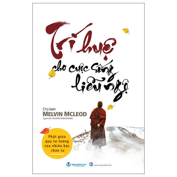 trí huệ cho cuộc sống liễu ngộ