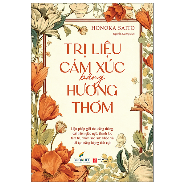 Trị Liệu Cảm Xúc Bằng Hương Thơm