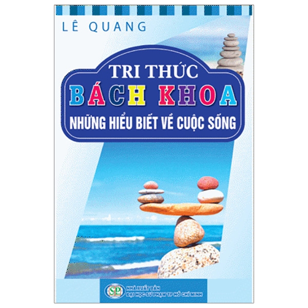 tri thức bách khoa - những hiểu biết về cuộc sống