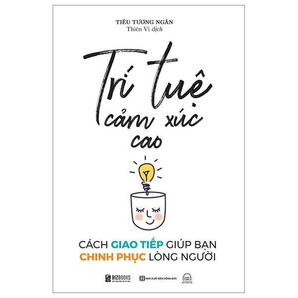 Trí Tuệ Cảm Xúc Cao - Cách Giao Tiếp Giúp Bạn Chinh Phục Lòng Người (Tái Bản 2026)
