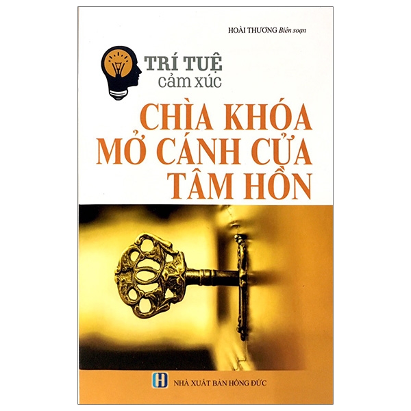 trí tuệ cảm xúc - chìa khóa mở cánh cửa tâm hồn