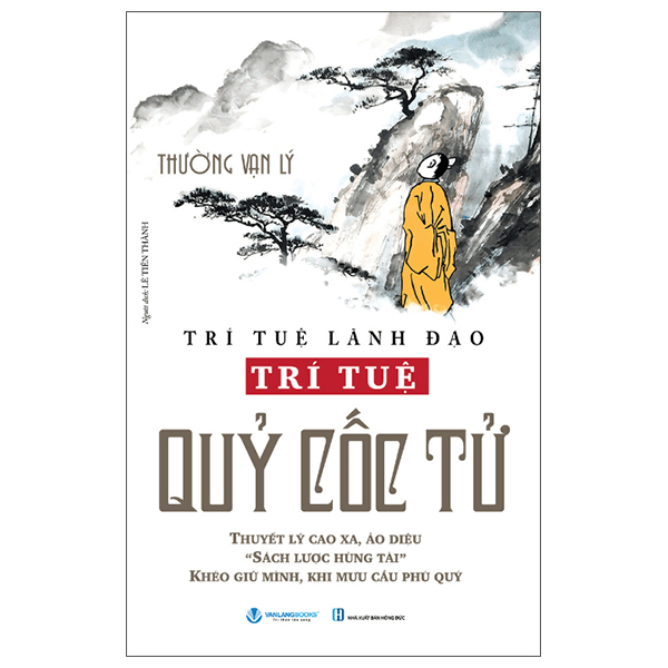 Tri Tue Lanh Dao - Tri Tue Quy Coc Tu (Tai Ban 2025)