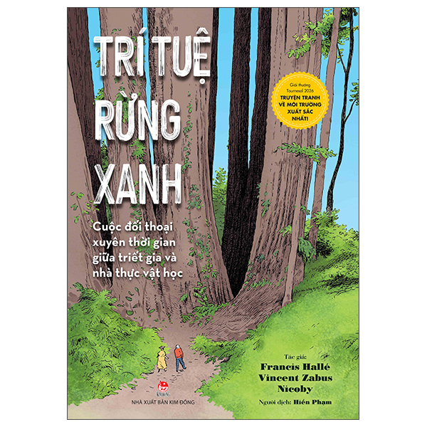 Trí Tuệ Rừng Xanh - Cuộc Đối Thoại Xuyên Thời Gian Giữa Triết Gia Và Nhà Thực Vật Học