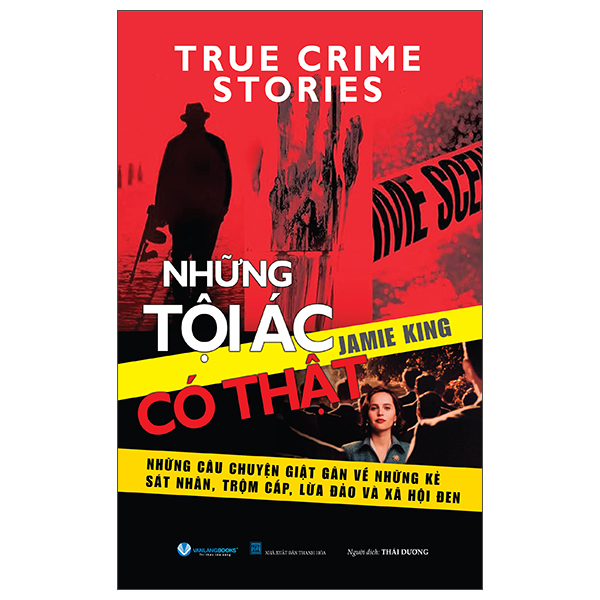 True Crime Stories - Nhung Toi Ac Co That