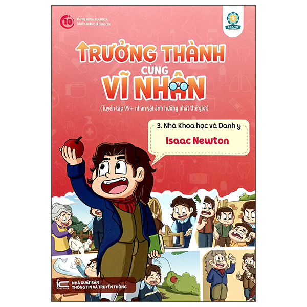 trưởng thành cùng vĩ nhân 3 - nhà khoa học và danh y - isaac newton