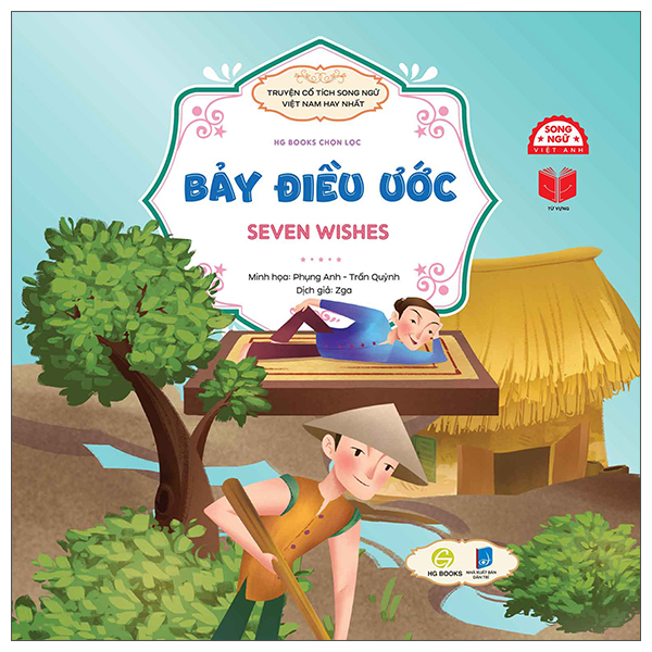 Truyện Cổ Tích Song Ngữ Việt Nam Hay Nhất - Bảy Điều Ước - Seven Wishes