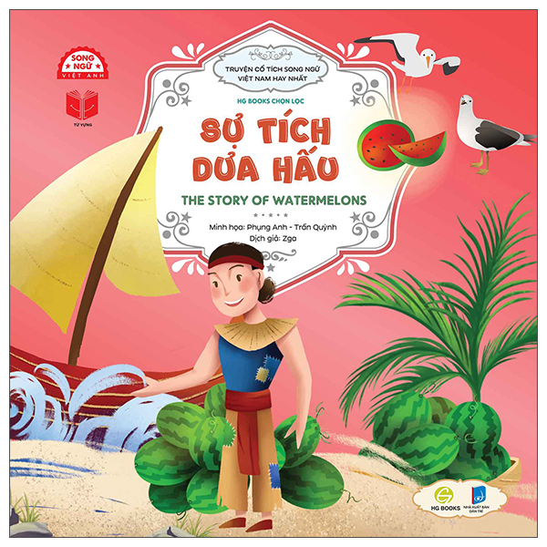 Truyện Cổ Tích Song Ngữ Việt Nam Hay Nhất - Sự Tích Dưa Hấu - The Story Of Watermelons