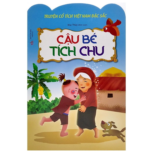 truyện cổ tích việt nam đặc sắc - cậu bé tích chu (tái bản 2023)