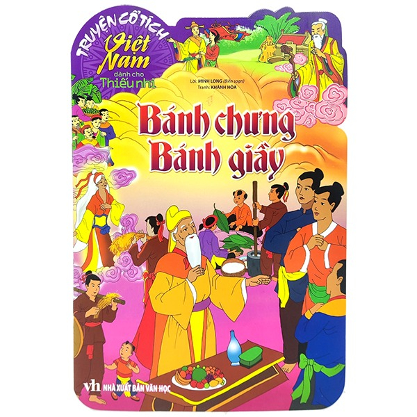 Truyện Cổ Tích Việt Nam Dành Cho Thiếu Nhi - Sự Tích Bánh Chưng Bánh Giầy (Tái Bản 2025)