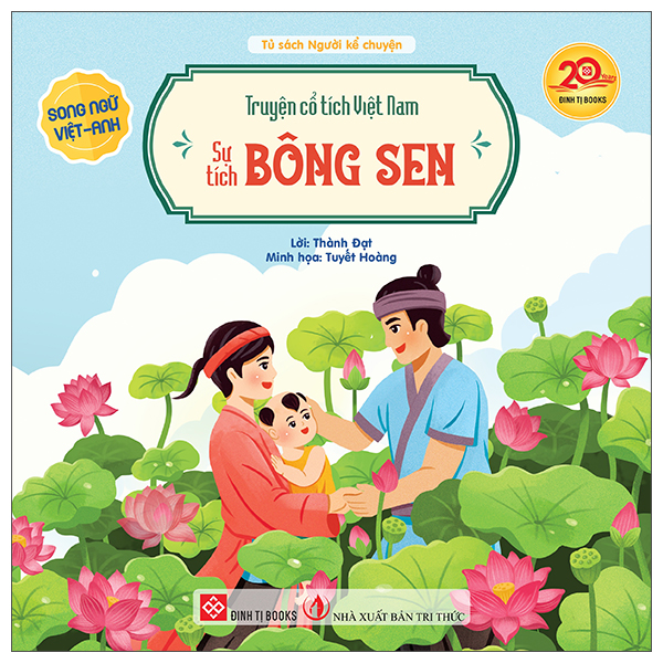 Truyện Cổ Tích Việt Nam - Sự Tích Bông Sen - Song Ngữ Việt-Anh