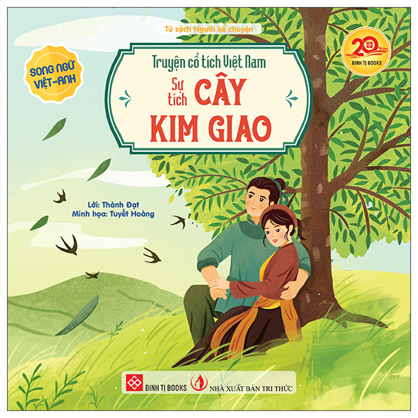 Truyện Cổ Tích Việt Nam - Sự Tích Cây Kim Giao - Song Ngữ Việt-Anh
