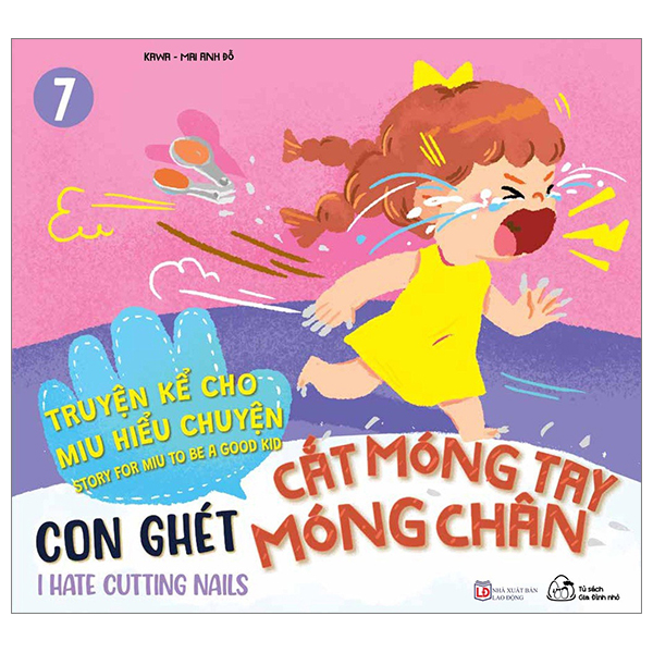 truyện kể cho miu hiểu chuyện - con ghét cắt móng chân, móng tay (song ngữ việt-anh)