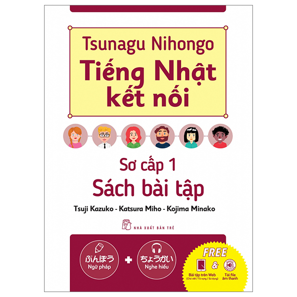 tsunagu nihongo - tiếng nhật kết nối - sơ cấp 1 - sách bài tập