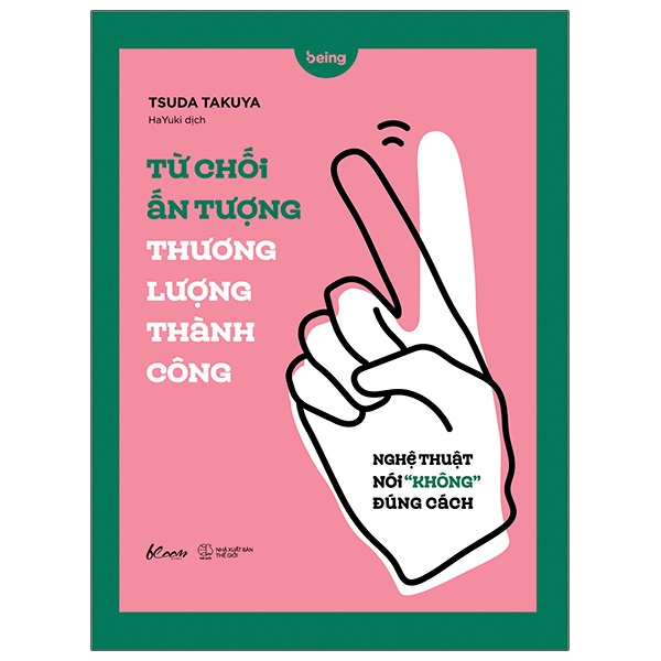 từ chối ấn tượng - thương lượng thành công: nghệ thuật nói không đúng cách