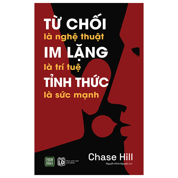 Tu Choi La Nghe Thuat - Im Lang La Tri Tue - Tinh Thuc La Suc Manh