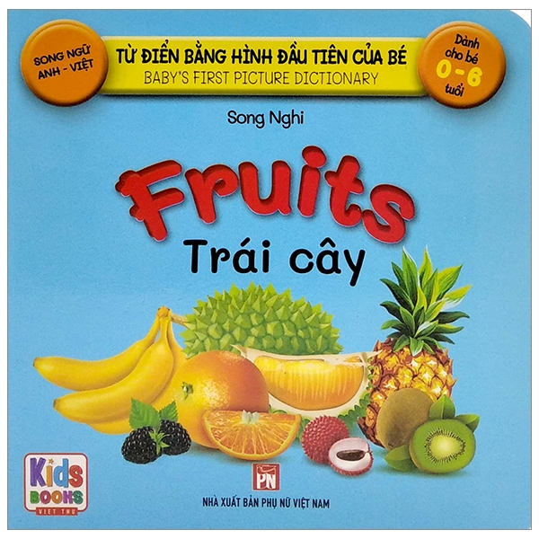 từ điển bằng hình đầu tiên của bé - baby's first picture dictionary - fruits - trái cây