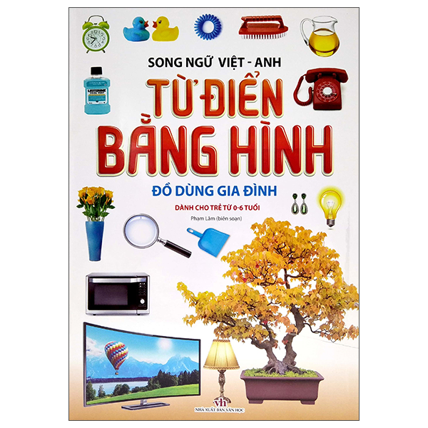 từ điển bằng hình - đồ dùng gia đình (song ngữ việt - anh)