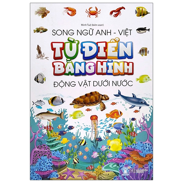 từ điển bằng hình - động vật dưới nước (song ngữ anh - việt)