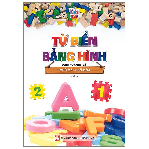 từ điển bằng hình - song ngữ anh-việt - chữ cái và số đếm