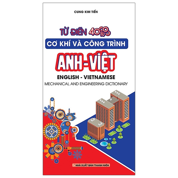 từ điển cơ khí và công trình anh - việt