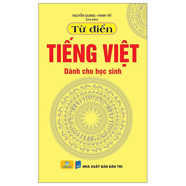 Tu Dien Tieng Viet Danh Cho Hoc Sinh (Tai Ban 2025)