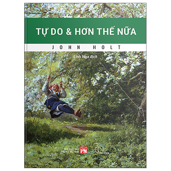 Tu Do Va Hon The Nua - Huong Toi Giao Duc Va Xa Hoi Thoat Truong Lop