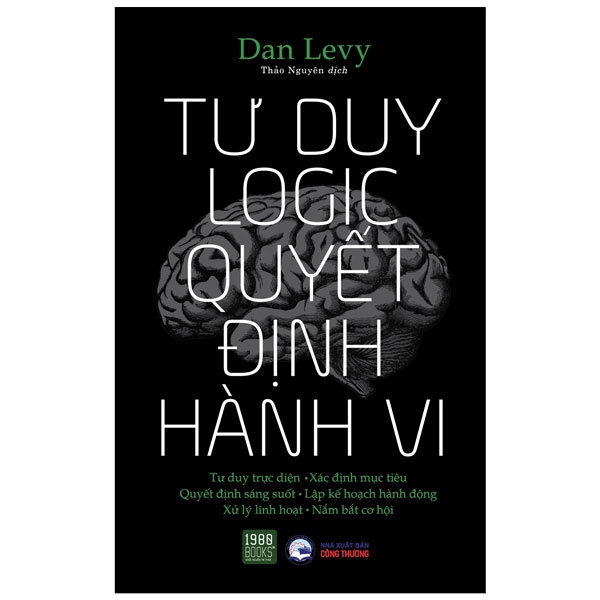 tư duy logic quyết định hành vi