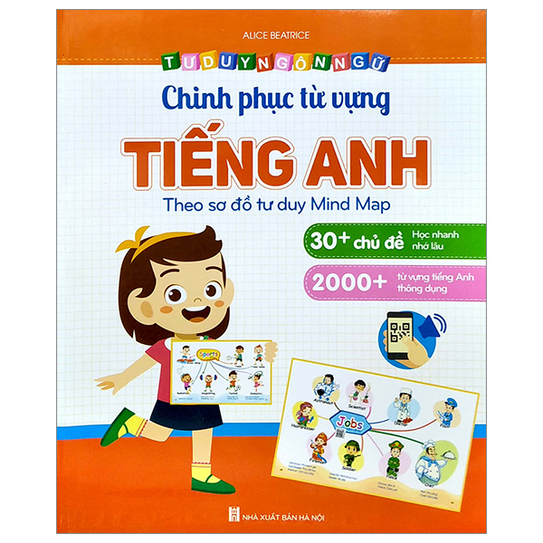 tư duy ngôn ngữ - chinh phục từ vựng tiếng anh theo sơ đồ tư duy mind map (tái bản 2023)