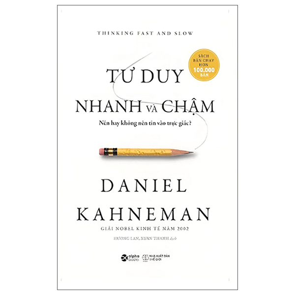 Tu Duy Nhanh Va Cham - Thinking Fast And Slow - Kho Nho