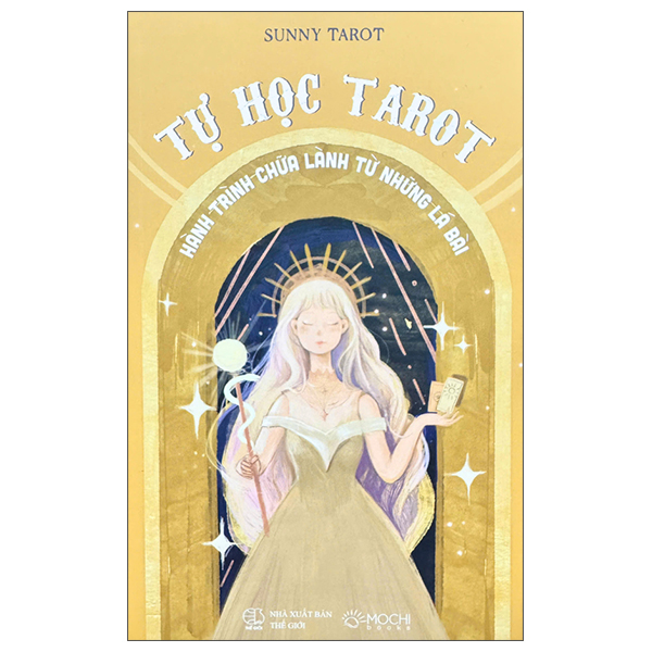 Tu Hoc Tarot - Hanh Trinh Chua Lanh Tu Nhung La Bai