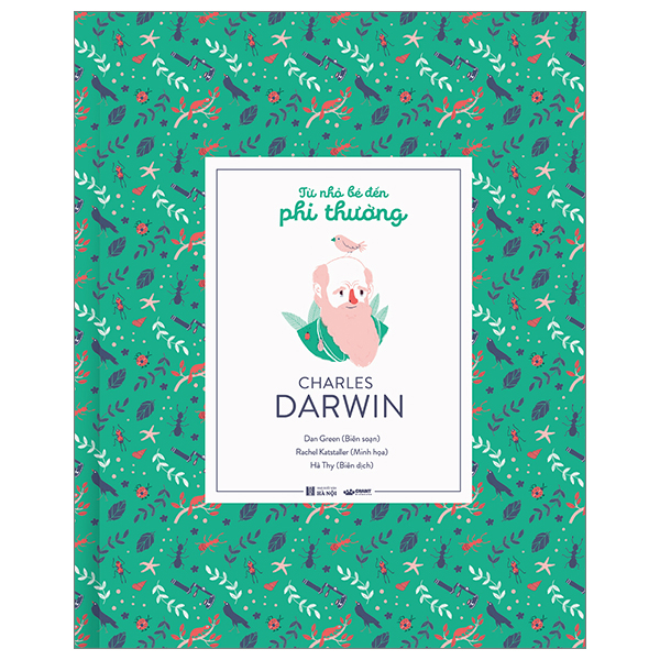 từ nhỏ bé đến phi thường - charles darwin - bìa cứng