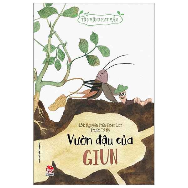 từ những hạt mầm - vườn đậu của giun (tái bản 2019)