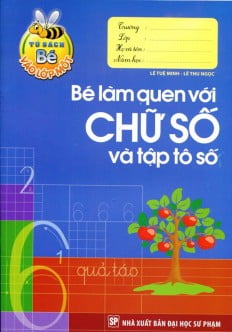 tủ sách bé vào lớp 1 - bé làm quen với chữ số và tập tô số