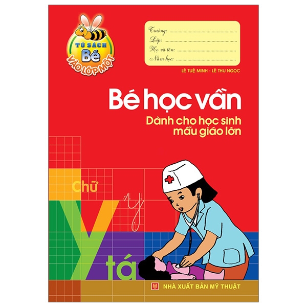 tủ sách cho bé vào lớp 1 - bé học vần - dành cho học sinh mẫu giáo lớn