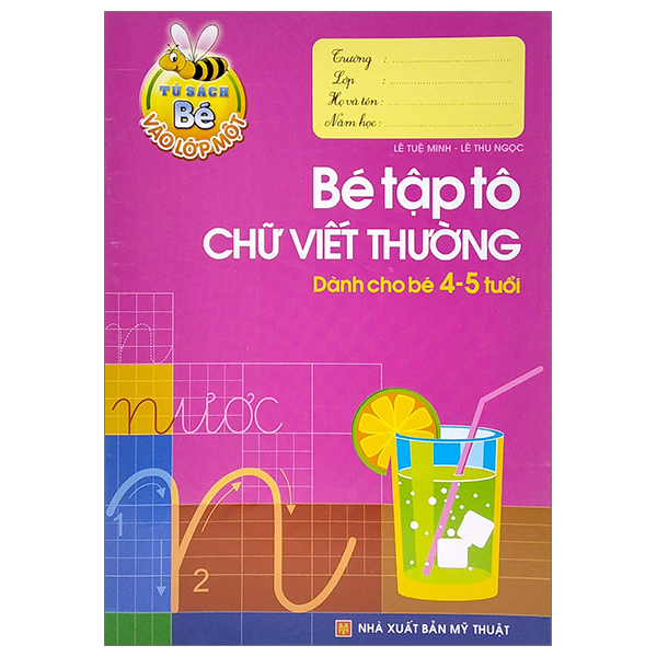 tủ sách cho bé vào lớp 1 - bé tập tô chữ viết thường - dành cho bé 4-5 tuổi (tái bản 2022)