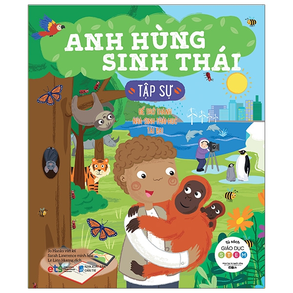Tu Sach Giao Duc Stem: Anh Hung Sinh Thai Tap Su