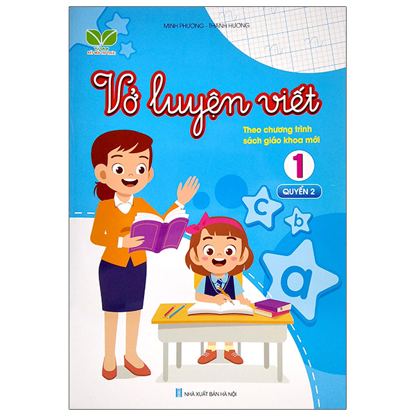 tủ sách kết nối tri thức - vở luyện viết 1 - quyển 2 (theo chương trình sách giáo khoa mới) (tái bản 2023)