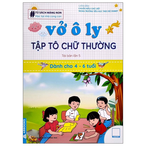 Tu Sach Mang Non - Hoc Tai Nha Cung Con - Vo O Ly Tap To Chu Thuong - Danh Cho 4-6 Tuoi