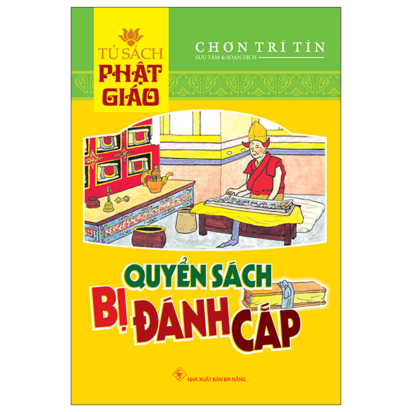 Tủ Sách Phật Giáo - Quyển Sách Bị Đánh Cắp (Tái Bản)