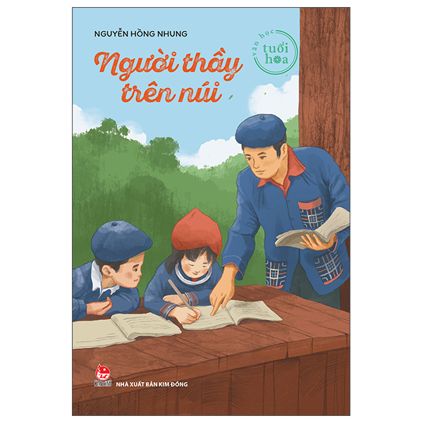 Tu Sach Tuoi Hoa - Nguoi Thay Tren Nui