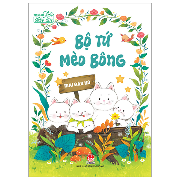 Tủ Sách Tuổi Thần Tiên - Bộ Tứ Mèo Bông