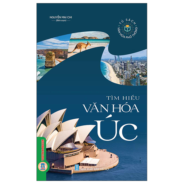 Tủ Sách Văn Hóa Phổ Thông - Tìm Hiểu Văn Hóa Úc