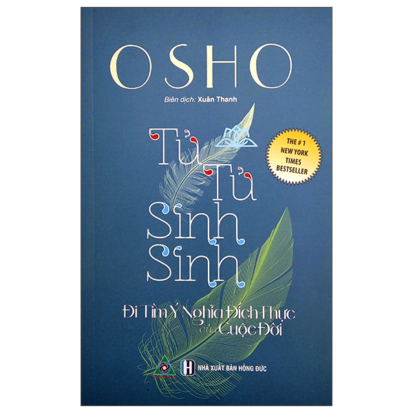 tử tử sinh sinh - đi tìm ý nghĩa đích thực của cuộc đời (tái bản)